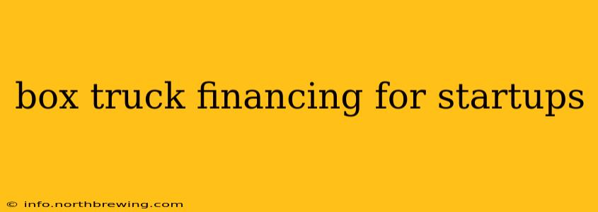 box truck financing for startups