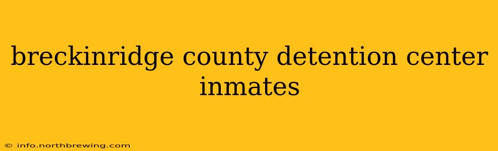 breckinridge county detention center inmates