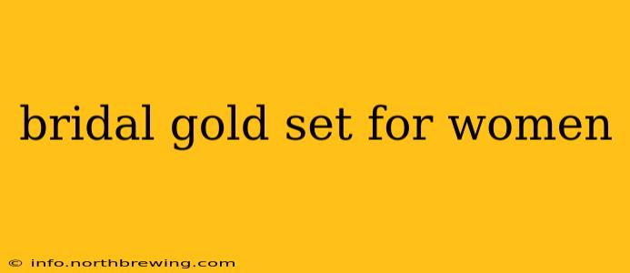bridal gold set for women