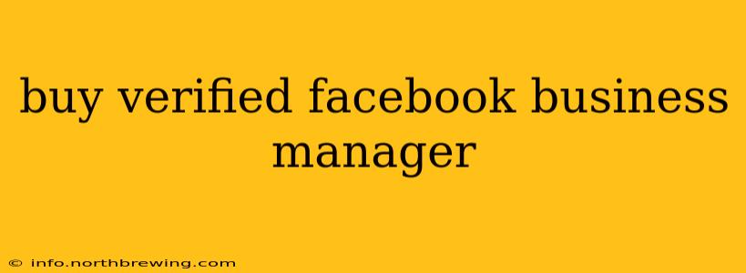 buy verified facebook business manager