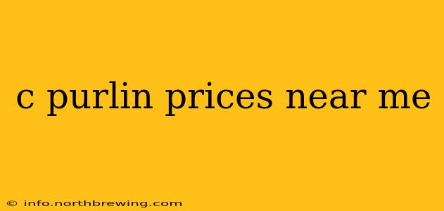 c purlin prices near me