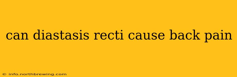 can diastasis recti cause back pain