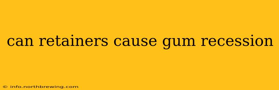 can retainers cause gum recession