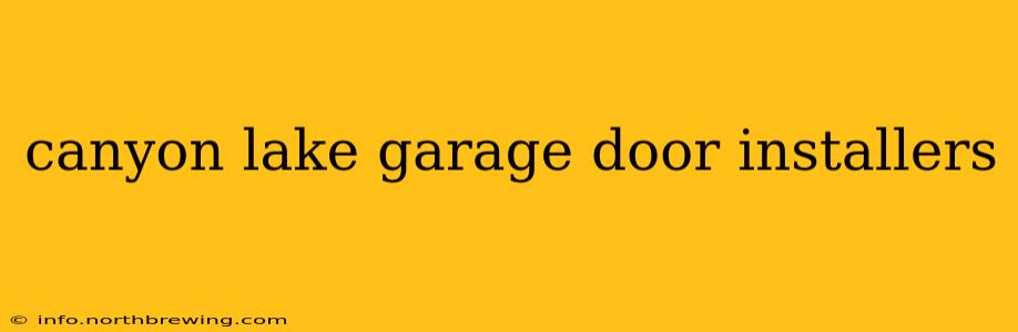 canyon lake garage door installers