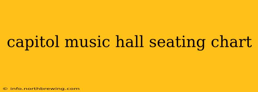 capitol music hall seating chart