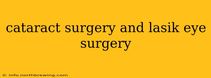 cataract surgery and lasik eye surgery