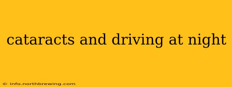 cataracts and driving at night