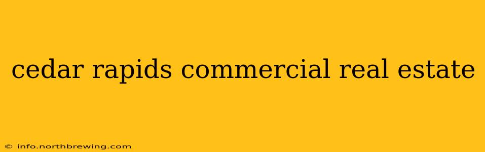 cedar rapids commercial real estate