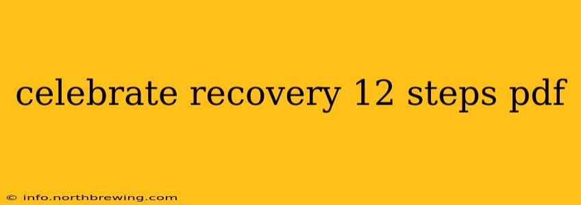 celebrate recovery 12 steps pdf