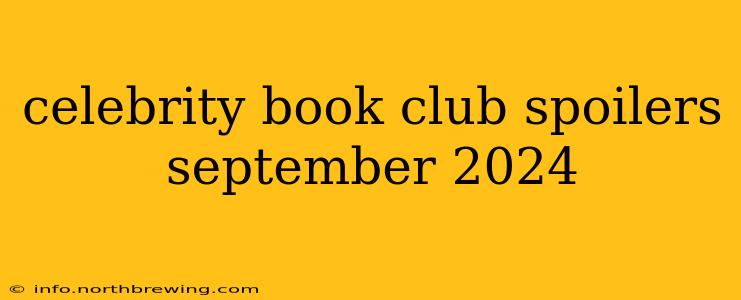 celebrity book club spoilers september 2024