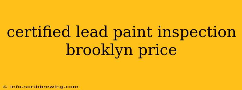 certified lead paint inspection brooklyn price