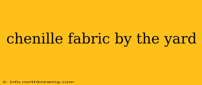 chenille fabric by the yard