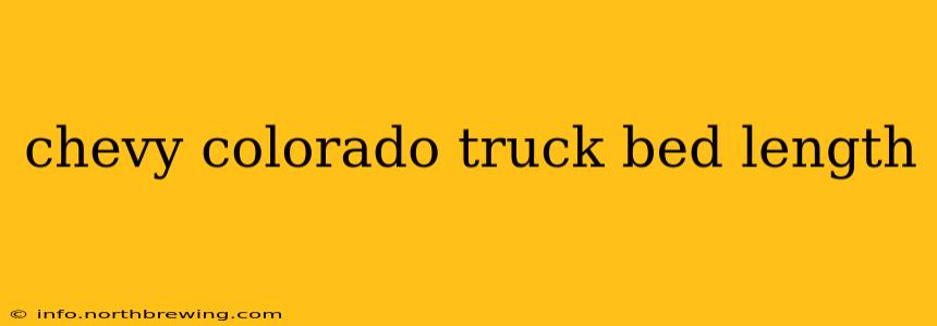 chevy colorado truck bed length
