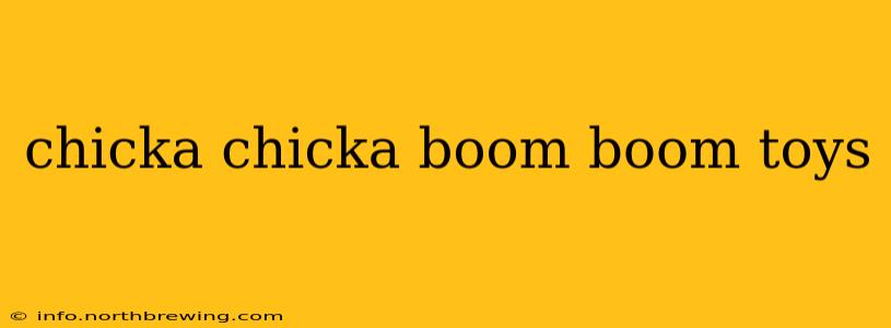 chicka chicka boom boom toys