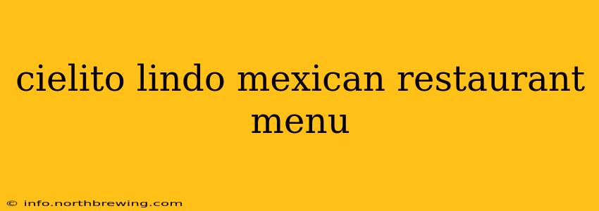 cielito lindo mexican restaurant menu