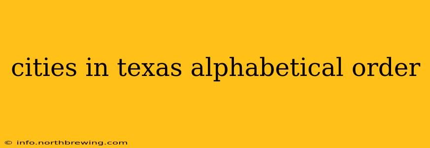 cities in texas alphabetical order