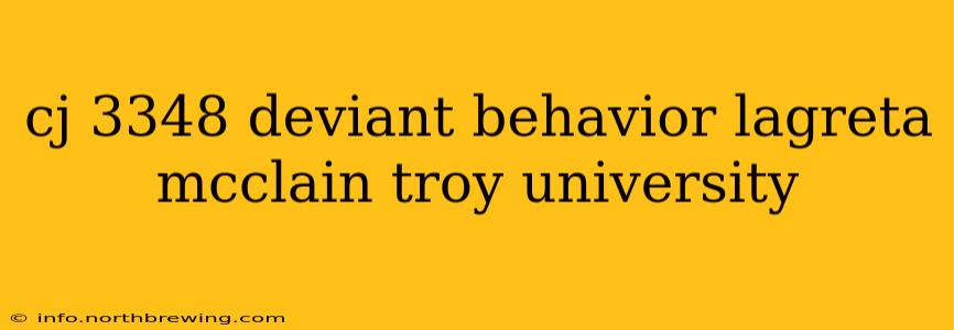 cj 3348 deviant behavior lagreta mcclain troy university