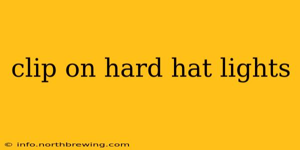 clip on hard hat lights