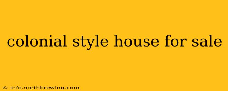 colonial style house for sale