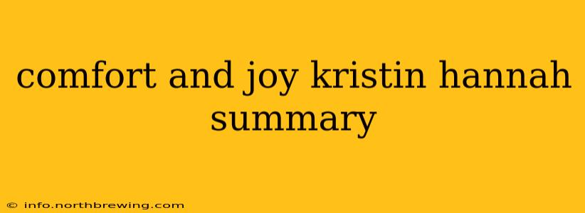 comfort and joy kristin hannah summary