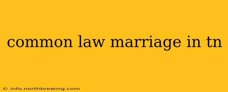 common law marriage in tn