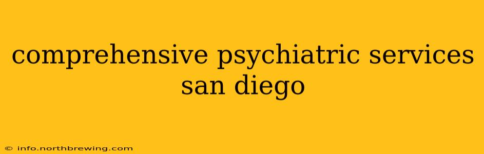 comprehensive psychiatric services san diego