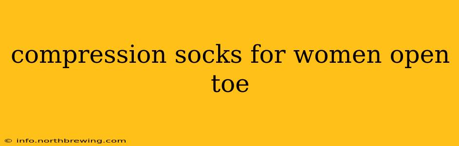 compression socks for women open toe
