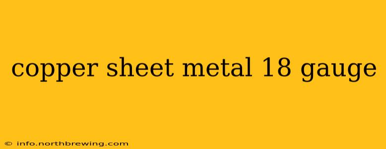 copper sheet metal 18 gauge