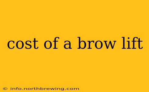cost of a brow lift