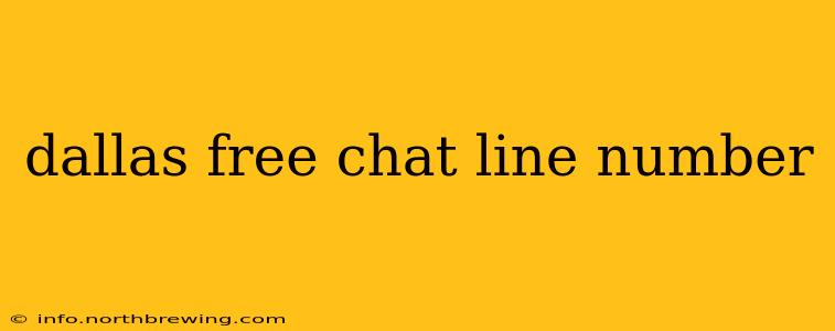 dallas free chat line number