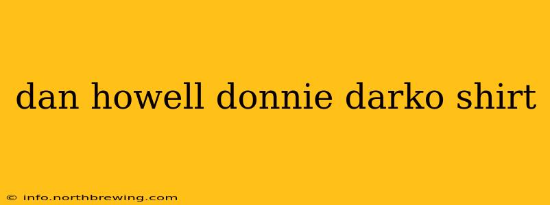 dan howell donnie darko shirt