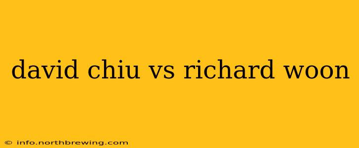 david chiu vs richard woon