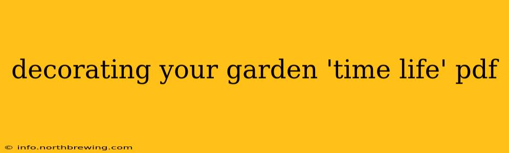decorating your garden 'time life' pdf