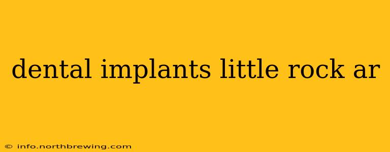 dental implants little rock ar