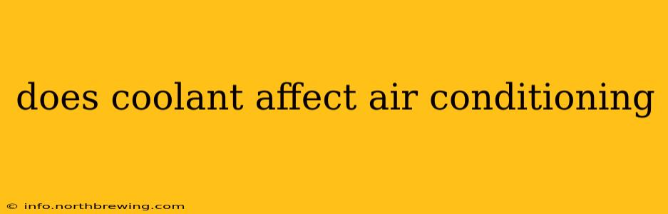 does coolant affect air conditioning