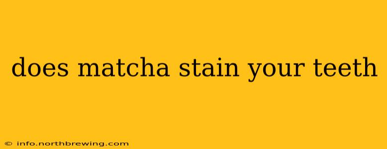 does matcha stain your teeth