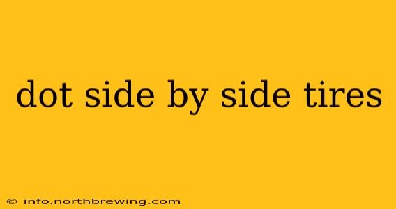 dot side by side tires