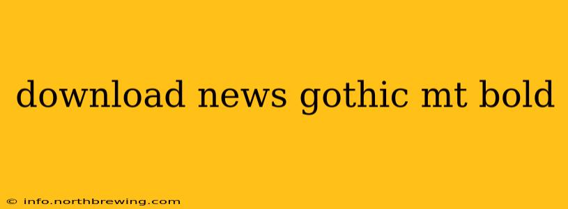 download news gothic mt bold