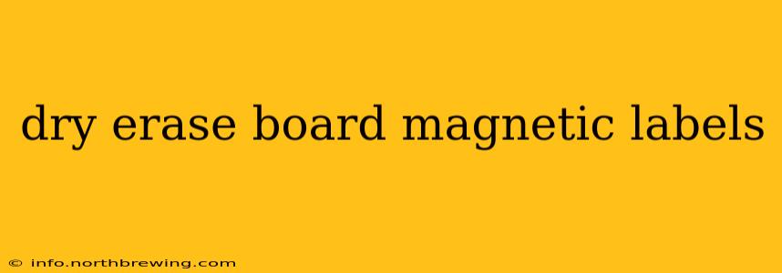 dry erase board magnetic labels