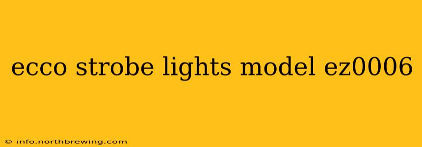 ecco strobe lights model ez0006