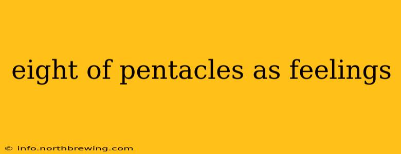 eight of pentacles as feelings