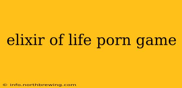 elixir of life porn game