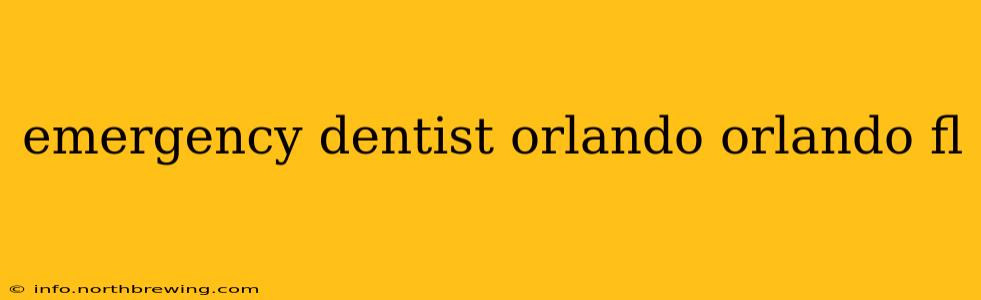 emergency dentist orlando orlando fl