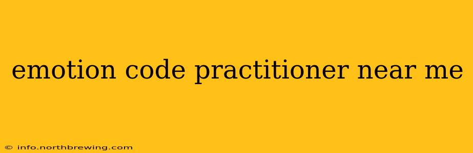 emotion code practitioner near me