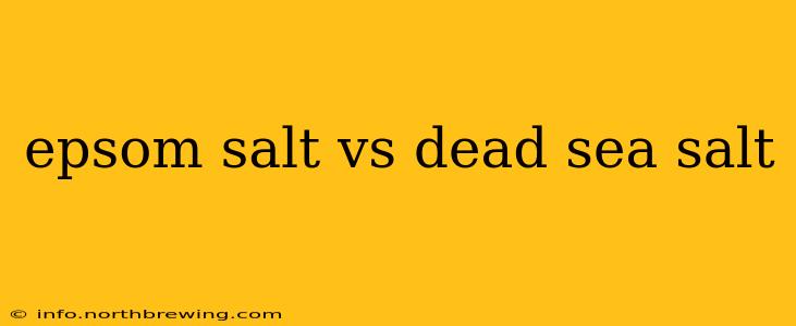 epsom salt vs dead sea salt