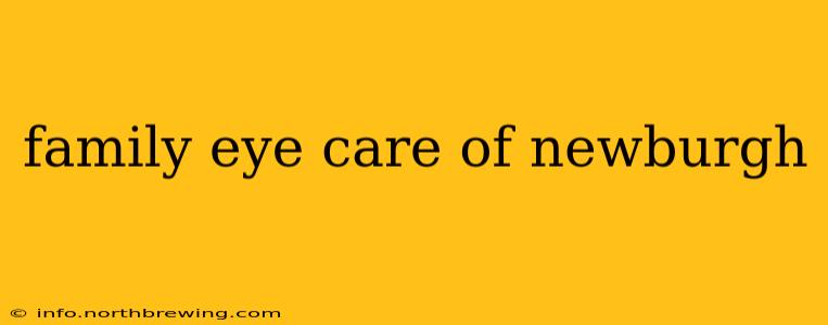 family eye care of newburgh