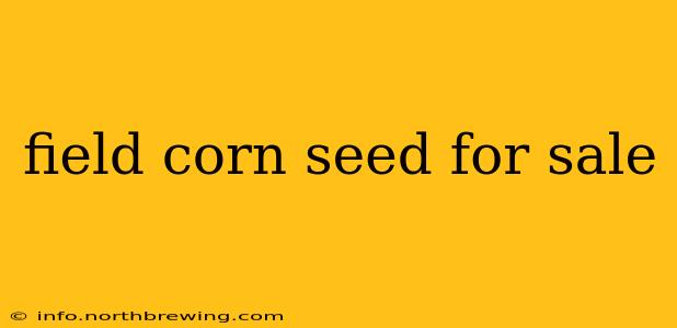 field corn seed for sale
