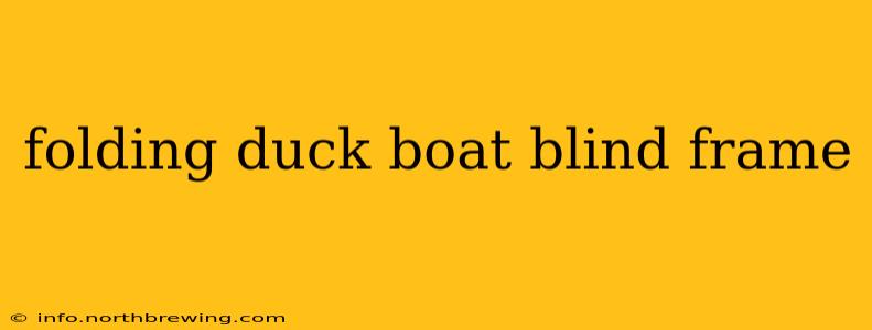 folding duck boat blind frame