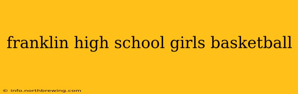 franklin high school girls basketball
