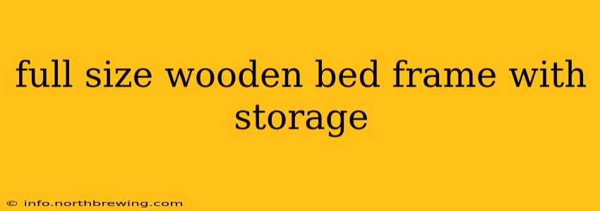 full size wooden bed frame with storage